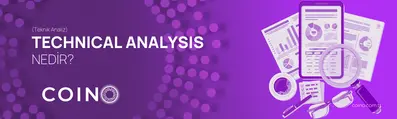 Technical Analysis (Teknik Analiz) Nedir?